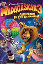 Madagaskar 3 Avrupa’nın En Çok Arananları