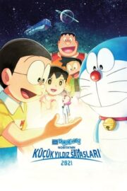 Doraemon Filmi: Nobita’nın Küçük Yıldız Savaşları 2021